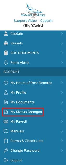 App side menu with My Status Changes highlighted